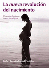 LA NUEVA REVOLUCION DEL NACIMIENTO