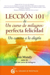 LECCIÓN 101 DE UN CURSO DE MILAGROS: PERFECTA FELICIDAD