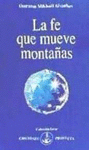 LA FE QUE MUEVE MONTA�AS