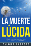 LA MUERTE LUCIDA