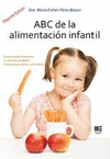 ABC DE LA ALIMENTACION INFANTIL. 2 EDICION