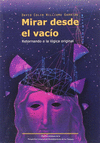 MIRAR DESDE EL VAC�O
