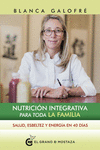 NUTRICION INTEGRATIVA PARA TODA LA FAMILIA