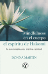 MINDFULNESS EN EL CUERPO: EL ESPIRITU DE HAKOMI