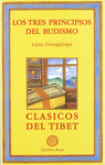 TRES PRINCIPIOS DEL BUDISMO, LOS