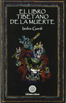 LIBRO TIBETANO DE LA MUERTE, EL