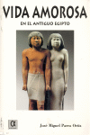 VIDA AMOROSA EN EL ANTIGUO EGIPTO