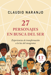 27 PERSONAJES EN BUSCA DEL SER