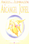 JOFIEL ARCANGEL, ANGELES DE LA ILUMINACI