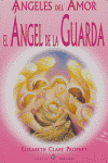 ANGELES DEL AMOR EL ANGEL DE LA GUARDA