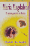 MARA MAGDALENA EL ALMA GEMELA DE JESUS