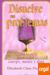 DISUELVE TUS PROBLEMAS