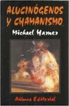 ALUCINOGENOS Y CHAMANISMO