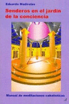 SENDEROS EN EL JARDIN DE LA CONCIENCIA