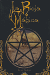 RIOJA MAGICA,LA