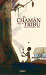 CHAMAN DE LA TRIBU,EL