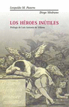 HEROES INUTILES, LOS