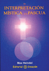 INTERPRETACIN MSTICA DE PASCUA, LA