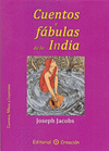 CUENTOS Y FABULAS DE LA INDIA