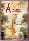 ANGELES. LAS FUERZAS OCULTAS D UNIVERSO