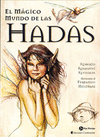 MAGICO MUNDO DE LAS HADAS, EL