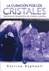 CURACIN POR LOS CRISTALES, LA (II)