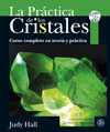 PRACTICA DE LOS CRISTALES, LA
