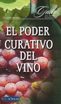 PODER CURATIVO DEL VINO, EL