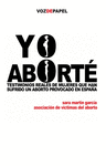YO ABORTE