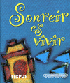 SONREIR ES VIVIR