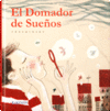 DOMADOR DE SUE�OS,EL