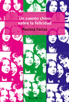 CUENTO CHINO SOBRE LA FELICIDAD