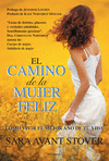 CAMINO DE LA MUJER FELIZ, EL