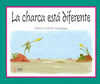 CHARCA ESTA DIFERENTE, LA