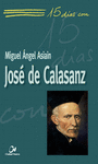 15 DIAS CON JOSE DE CALASANZ
