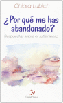 POR QUE ME HAS ABANDONADO?