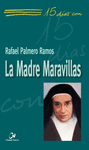 15 DIAS CON LA MADRE MARAVILLAS