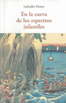 CUEVA DE LOS ESPECTROS INFANTILES EN LA