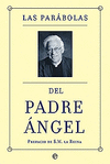 PARABOLAS DEL PADRE ANGEL, LAS