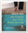 365 CONSEJOS PARA VIVIR HASTA LOS 100