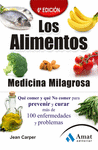 LOS ALIMENTOS MEDICINA MILAGROSA 6 EDICION