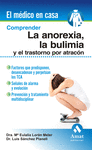 COMPRENDER LA ANOREXIA,LA BULIMIA Y EL TRASTORNO POR ATRACO