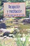 RELAJACION Y MEDITACION UN MANUAL PRACTICO