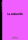 SEDUCCION, LA