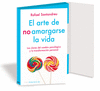 ARTE DE NO AMARGARSE LA VIDA, EL