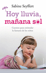 HOY LLUVIA, MA�ANA SOL