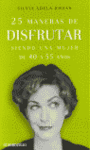 25 MANERAS DE DISFRUTAR