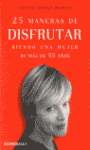 25 MANERAS DE DISFRUTAR