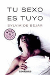 TU SEXO ES TUYO