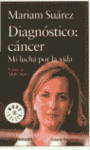 DIAGNOSTICO: CANCER